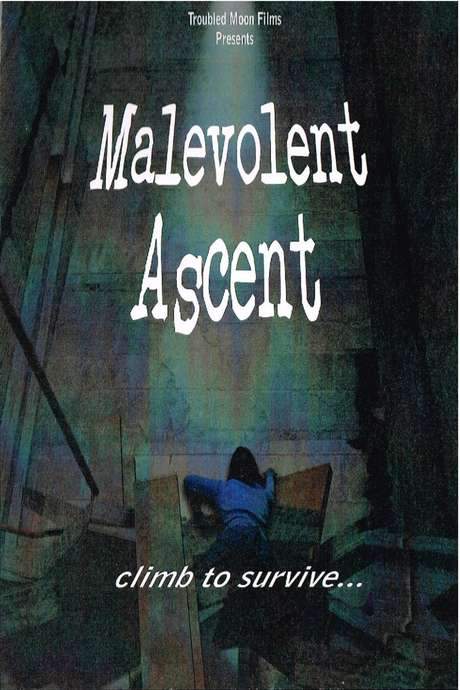 Malevolent Ascent